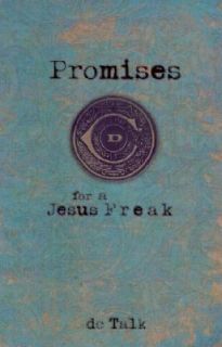 Promises for a Jesus Freak by DC Talk Staff 2001, Paperback