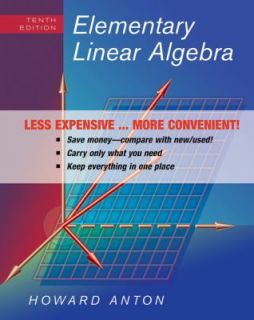 Elementary Linear Algebra by Howard Anton 2010, Ringbound