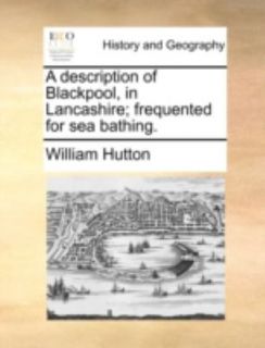   Frequented for Sea Bathing by William Hutton 2010, Paperback