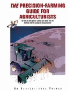 The Precision Farming Guide for Agriculturists by John Deere 2003 