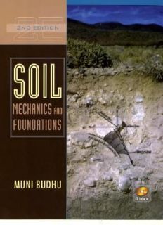 Soil Mechanics and Foundations by Muni Budhu and Muniram Budhu 2006 
