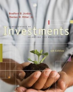 Fundamentals of Investments Valuation and Management by Bradford D 