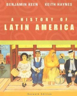   Latin America by Keith Haynes and Benjamin Keen 2003, Paperback