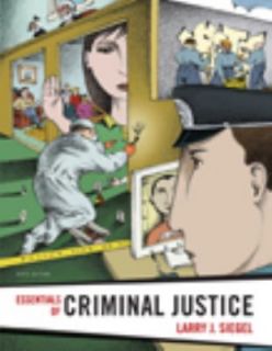   of Criminal Justice by Larry J. Siegel 2008, Paperback