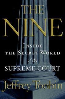  World of the Supreme Court by Jeffrey Toobin 2007, Hardcover