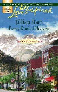 Every Kind of Heaven by Jillian Hart 2007, Paperback