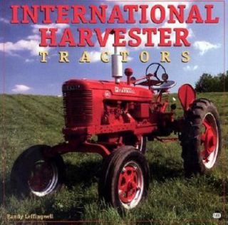 International Harvester Tractors by Randy Leffingwell 1999, Hardcover 