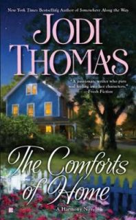 The Comforts of Home by Jodi Thomas 2011, Paperback