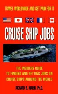 Cruise Ship Jobs The Insiders Guide to Finding and Getting Jobs on 