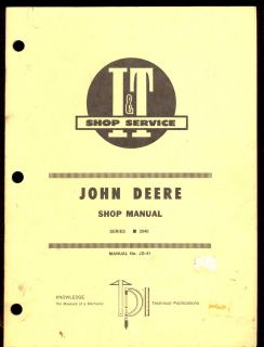 JOHN DEERE I&T SHOP MANUAL SERIES 2040 TRACTOR