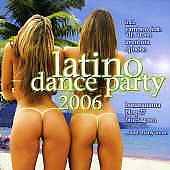 Latino Dance Party 2006 CD, May 2006, 2 Discs, ZYX Music