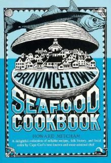 Provincetown Seafood Cookbook by Howard Mitcham 1986, Paperback