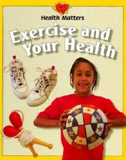 Exercise and Your Health by Jillian Powell 1998, Hardcover