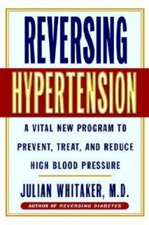   High Blood Pressure by Julian M. Whitaker 2000, Hardcover