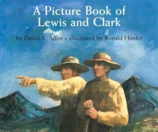 Picture Book of Lewis and Clark by David A. Adler 2003, Hardcover 