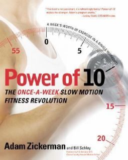 Power of 10 The Once a Week Slow Motion Fitness Revolution by Bill 