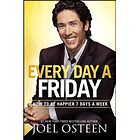   Friday How to Be Happier 7 Days a Week by Joel Osteen LARGE PRINT