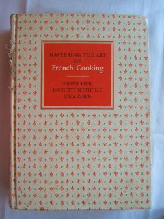 Mastering Art of French Cooking 1965 Julia Child Beck Bertholle First 