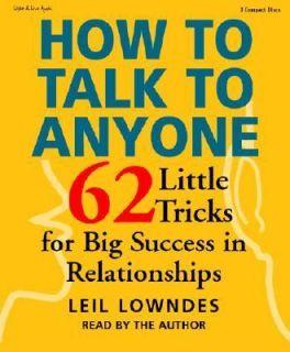 How to Talk to Anyone by Leil Lowndes 2004, CD Prepack, Abridged 
