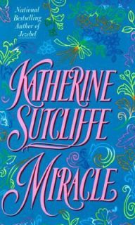 Miracle by Katherine Sutcliffe (1995, Pa