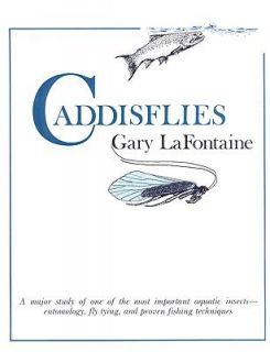 Caddisflies by Gary LaFontaine 1989, Hardcover