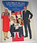 George H. Bush and His Family Paper Dolls in Full Color by Tom Tierney 