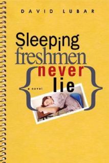 Sleeping Freshmen Never Lie by David Lubar 2007, Paperback