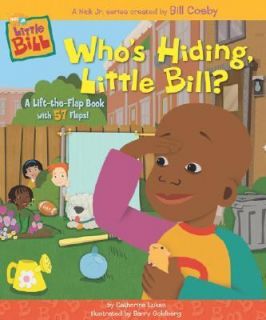 Whos Hiding, Little Bill by Catherine Lukas and Sarah Albee 2001 