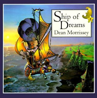 Ship of Dreams by Dean Morrissey (1994, 