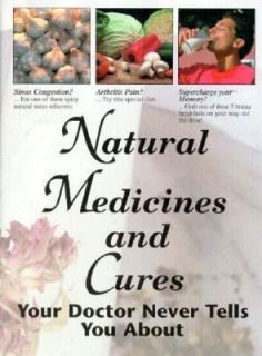 Natural Medicines and Cures Your Doctor Never Tells You About by FC 