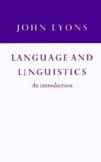 Language and Linguistics by John Lyons 1981, Paperback