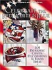 Celebrate the Red, White, & Blue, Better Homes and Gardens Books, Good 