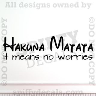 HAKUNA MATATA IT MEANS NO WORRIES LION KING Quote Vinyl Wall Decal 