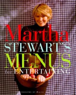 Martha Stewarts Menus for Entertaining by Martha Stewart 1994 