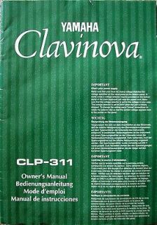 Original Yamaha CLP 311 Clavinova Keyboard Owners Users Operating 