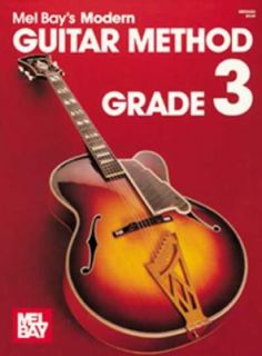 Modern Guitar Method Grade 3 by Mel, Publications, Inc. Staff Bay 1949 