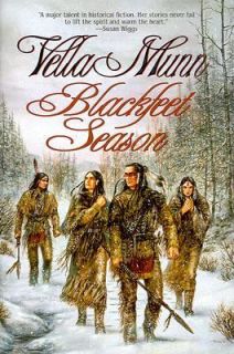 Blackfeet Season by Vella Munn 1999, Hardcover, Revised