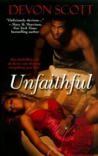 Unfaithful by Devon Scott 2010, Paperback