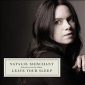   Sleep Digipak by Natalie Merchant CD, Apr 2010, Nonesuch USA