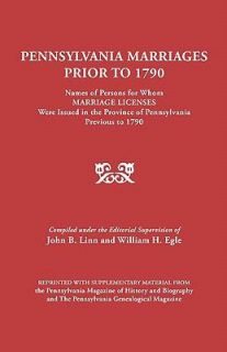Pennsylvania Marriages Prior to 1790 Names of Persons for Whom 
