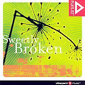 Vineyard Music Sweetly Broken ECD CD, Jul 2006, Vineyard