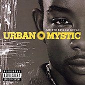 Ghetto Revelations, Vol. 2 PA by Urban Mystic CD, Mar 2006, SoBe 