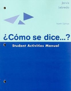 Como se dice? Student Activities Manual by Raquel Lebredo 