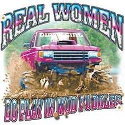 real women play in mud funny ss ls t shirts