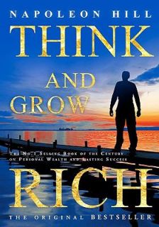 Think & Grow Rich by Napoleon Hill (2010