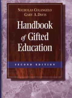 Handbook of Gifted Education by Nicolas Colangelo and Gary A. Davis 