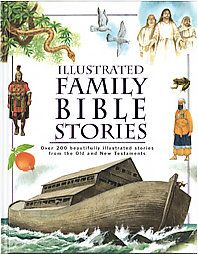 Illustrated Family Bible Stories by Parr