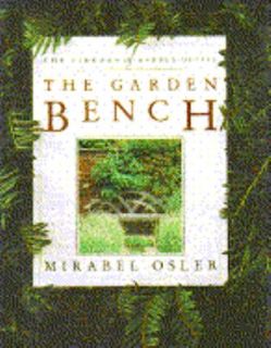 The Garden Bench by Mirabel Osler (1992,