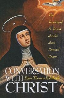 Conversation with Christ by Peter T. Rohrbach 1994, Paperback, Reprint 