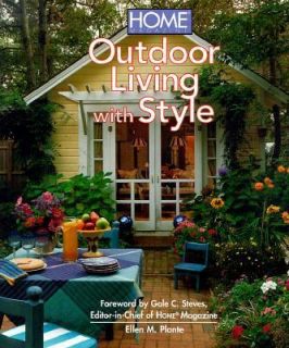   Outdoor Living with Style by Ellen M. Plante 1999, Hardcover